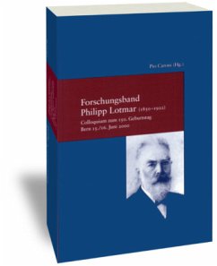 Forschungsband Philipp Lotmar (1850-1922) - Caroni, Pio (Hrsg.)
