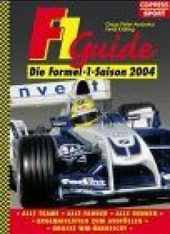 F1 Guide, Die Formel-1-Saison 2004 - Andorka, Claus-Peter; Kräling, Ferdi