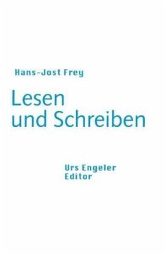 Lesen und Schreiben - Frey, Hans-Jost