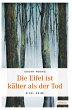 Die Eifel ist kälter als der Tod - Bild 1