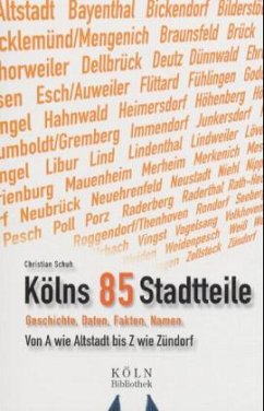 Kölns 85 Stadtteile - Schuh, Christian