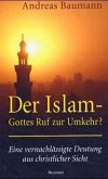 Der Islam - Gottes Ruf zur Umkehr?