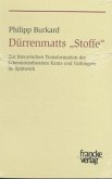 Dürrenmatts 'Stoffe' Dürrenmatts 'Stoffe'