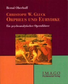 Christoph W. Gluck: Orpheus und Eurydike - Oberhoff, Bernd