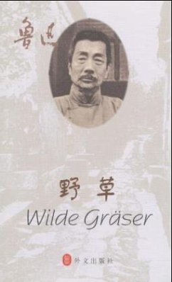Wilde Gräser - Lu Xun