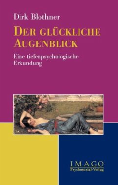 Der glückliche Augenblick - Blothner, Dirk