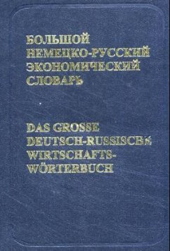 Das große Deutsch-Russische Wirtschaftswörterbuch