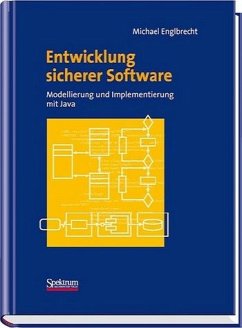 Entwicklung sicherer Software - Englbrecht, Michael