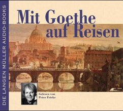 Mit Goethe auf Reisen - Goethe, Johann Wolfgang von