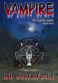 Vampire und Blutrituale Vampire und Blutrituale