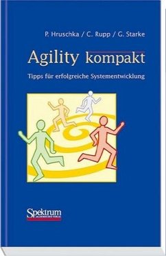 Agility kompakt - Hruschka, Peter / Rupp, Chris / Starke, Gernot