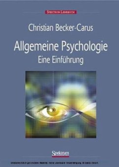 Allgemeine Psychologie - Becker-Carus, Christian