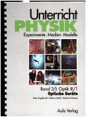 Unterricht Physik / Band 3/I: Optik III/1 - Optische Geräte / Unterricht Physik 3, Tl.3