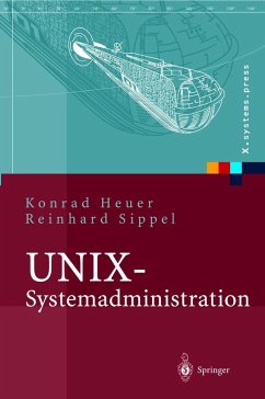 UNIX-Systemadministration - Heuer, Konrad;Sippel, Reinhard