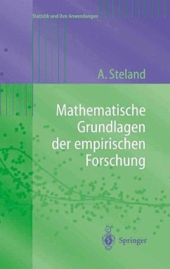 Mathematische Grundlagen der empirischen Forschung - Steland, Ansgar