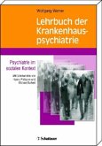Lehrbuch der Krankenhauspsychiatrie