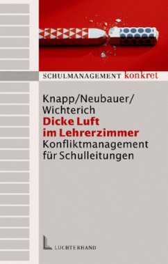 Dicke Luft im Lehrerzimmer - Knapp, Rudolf / Neubauer, Walter F. / Wichterich, Heiner