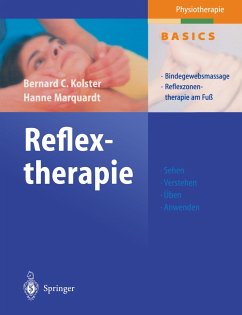 Reflextherapie - Marquardt, Hanne;Kolster, Bernard C.
