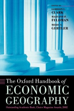 The Oxford Handbook of Economic Geography - Clark, Gordon L. / Gertler, Meric S. / Feldman, Maryann P. (eds.)