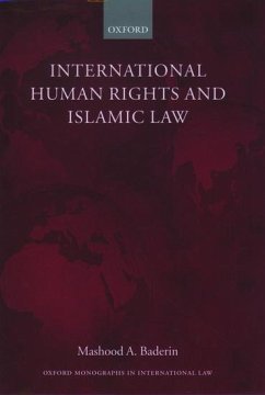 International Human Rights and Islamic Law - Baderin, Mashood A.