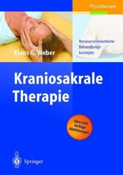 Kraniosakrale Therapie - Weber, Klaus G.