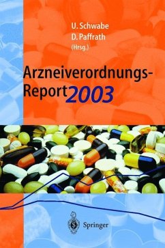 Arzneiverordnungs-Report 2003 - Schwabe, Ulrich / Paffrath, Dieter (Hgg.)