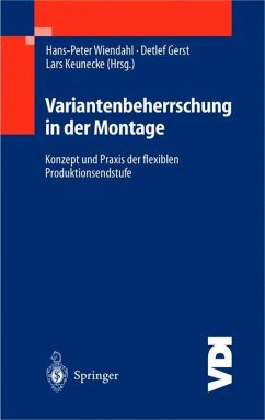 Variantenbeherrschung in der Montage - Wiendahl, Hans P. / Gerst, Detlef / Keunecke, Lars (Hgg.)