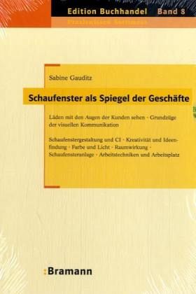 Schaufenster als Spiegel der Geschäfte