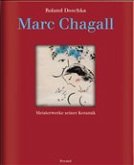 Marc Chagall, Meisterwerke seiner Keramik