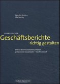 Geschäftsberichte richtig gestalten Geschäftsberichte richtig gestalten