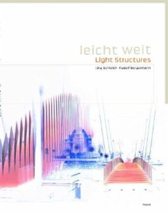 Leicht weit, Light Structures, Jörg Schlaich, Rudolf Bergermann - Schlaich, Jörg;Bergermann, Rudolf