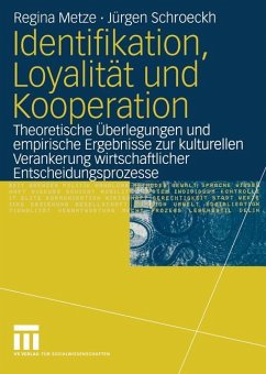 Identifikation, Loyalität und Kooperation - Metze, Regina;Schroeckh, Jürgen