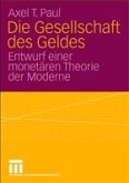 Die Gesellschaft des Geldes