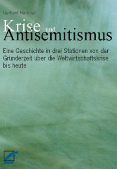 Krise und Antisemitismus - Hanloser, Gerhard