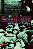 Sobibór - der vergessene Aufstand