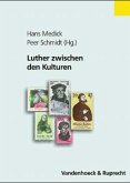 Luther zwischen den Kulturen