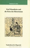 Karl Mannheim und die Krise des Historismus