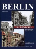 Berlin - Der dreifache Blick