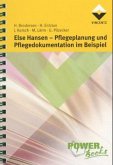 Else Hansen, Pflegeplanung und Pflegedokumentation im Beispiel Else Hansen, Pflegeplanung und Pflegedokumentation im Beispiel