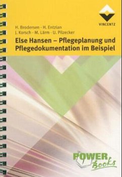 Else Hansen, Pflegeplanung und Pflegedokumentation im Beispiel