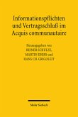 Informationspflichten und Vertragsschluss im Acquis communautaire