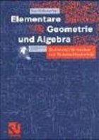 Elementare Geometrie und Algebra - Henn, Hans-Wolfgang