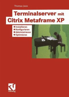 Terminalserver mit Citrix Metaframe XP - Joos, Thomas