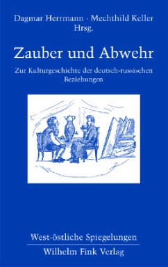 Zauber und Abwehr - Bezrodnyj, Michail;Keil, Rolf-Dietrich;Kantor, Wladimir