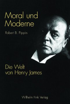 Moral und Moderne - Pippin, Robert B.;Meier, Wiebke