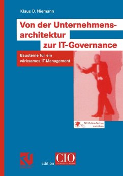 Von der Unternehmensarchitektur zur IT-Governance - Niemann, Klaus D.