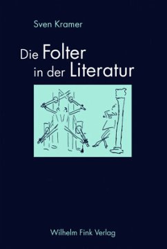 Die Folter in der Literatur - Kramer, Sven