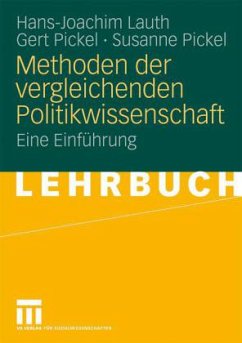 Methoden der vergleichenden Politikwissenschaft - Lauth, Hans-Joachim; Pickel, Gert; Pickel, Susanne