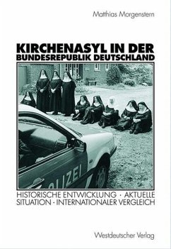 Kirchenasyl in der Bundesrepublik Deutschland - Morgenstern, Matthias