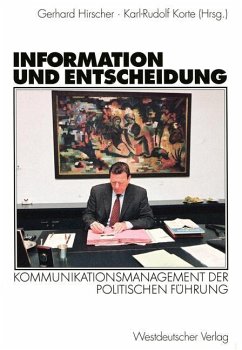 Information und Entscheidung - Hirscher, Gerhard / Korte, Karl-Rudolf (Hgg.)